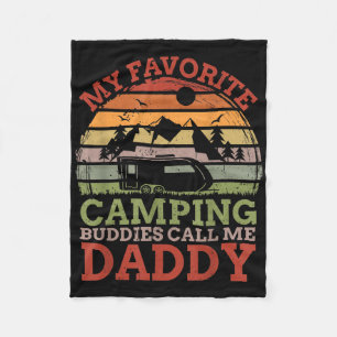 My Favourite Camping Buddies Call Me Daddy Fathers Fleece Blanket