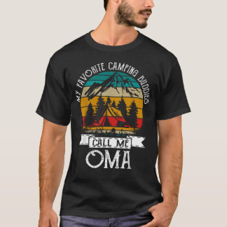 My Favourite Camping Buddies Call Me Oma Vintage T-Shirt