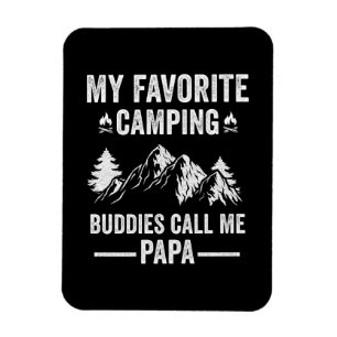 My Favourite Camping - Buddies Call Me Papa Magnet