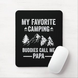 My Favourite Camping - Buddies Call Me Papa Mouse Pad