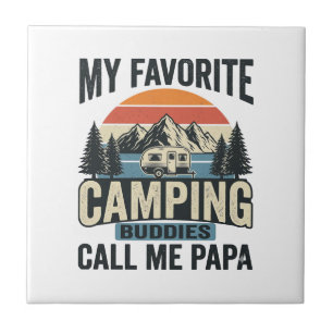 My Favourite Camping Buddies Call Me Papa Shirt_1 Ceramic Tile