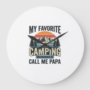 My Favourite Camping Buddies Call Me Papa Shirt_1 Large Clock