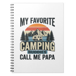 My Favourite Camping Buddies Call Me Papa Shirt_1 Notebook