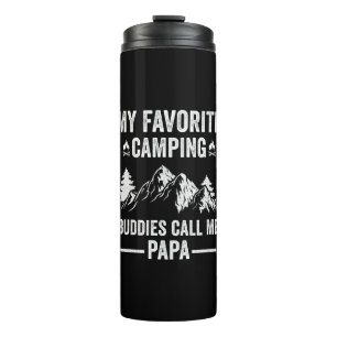 My Favourite Camping - Buddies Call Me Papa Thermal Tumbler