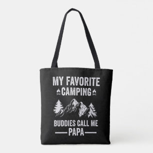 My Favourite Camping - Buddies Call Me Papa Tote Bag