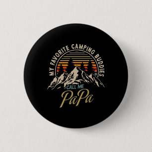 My Favourite Camping Buddies Call Me Papa Vintage  6 Cm Round Badge