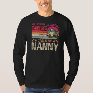 My Favourite Camping Buddies Calls Me Nanny Vintag T-Shirt