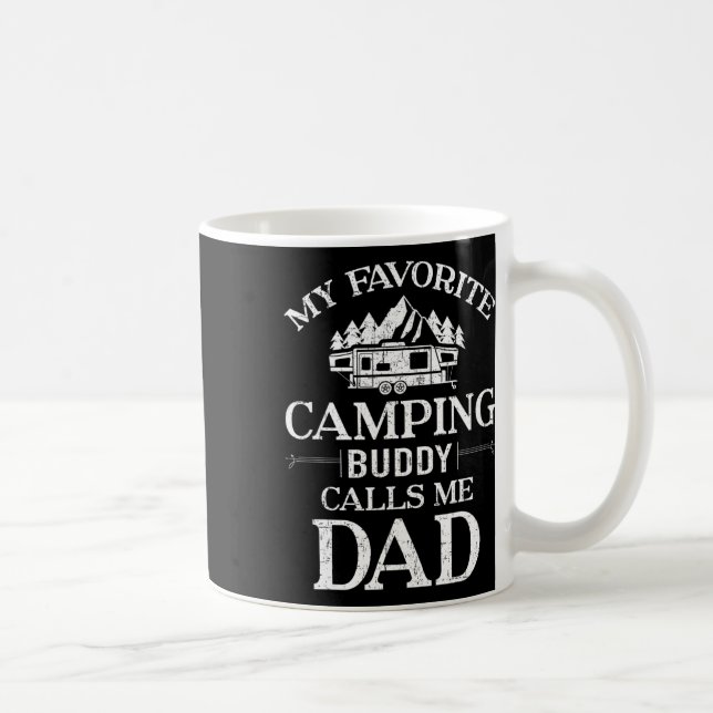 My Favourite Camping Buddy Call Me Dad  Coffee Mug (Right)