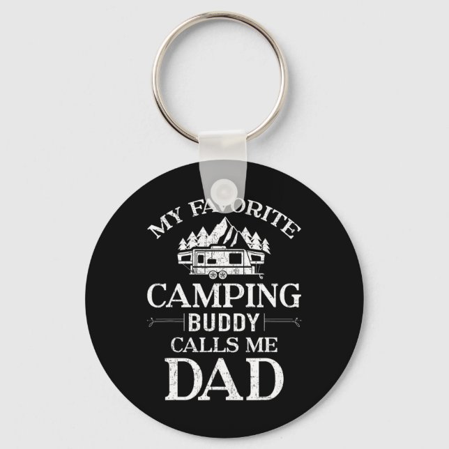 My Favourite Camping Buddy Call Me Dad  Key Ring (Front)