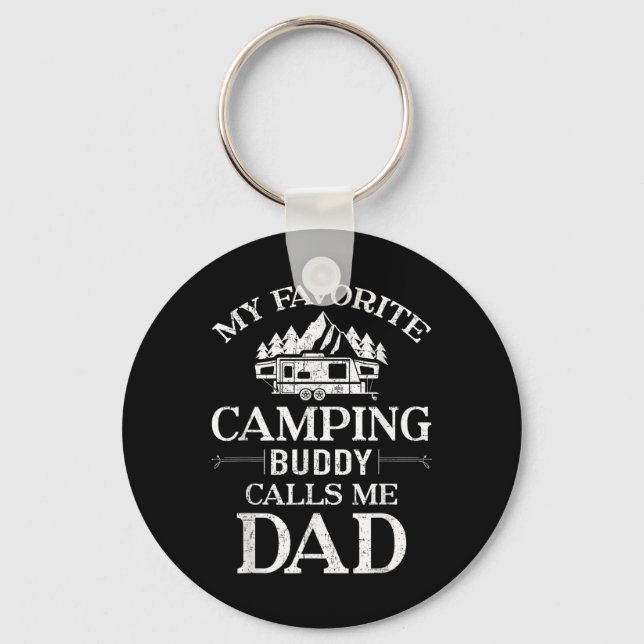 My Favourite Camping Buddy Call Me Dad  Key Ring (Front)
