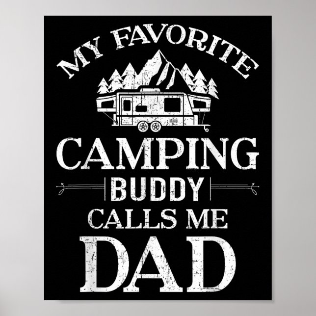 My Favourite Camping Buddy Call Me Dad  Poster (Front)