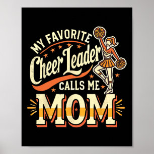 My Favourite Cheerleader Call Me Mum Cheerleading Poster