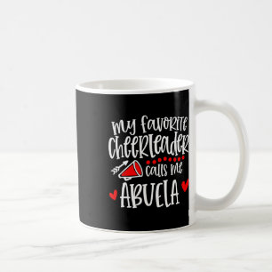 My Favourite Cheerleader Calls Me Abuela Funny Che Coffee Mug