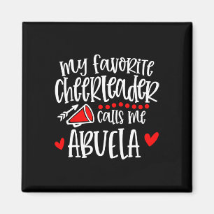 My Favourite Cheerleader Calls Me Abuela Funny Che Magnet