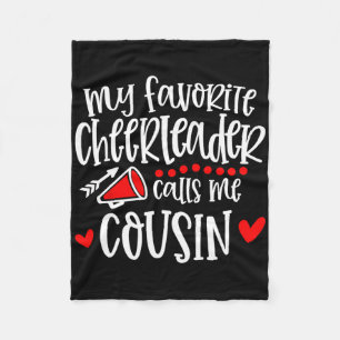 My Favourite Cheerleader Calls Me Cousin Funny Che Fleece Blanket