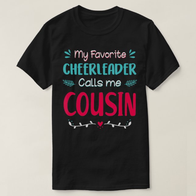 My Favourite Cheerleader Calls Me Cousin Mother's  T-Shirt (Design Front)