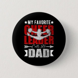 My Favourite Cheerleader Calls Me Dad Cheer Dad Fa 6 Cm Round Badge