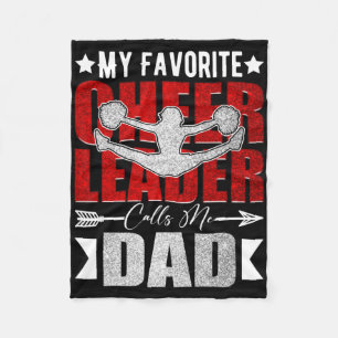 My Favourite Cheerleader Calls Me Dad Cheer Dad Fa Fleece Blanket