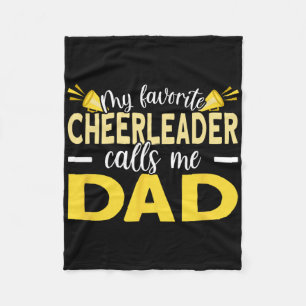 My Favourite Cheerleader Calls Me Dad Cheer Dad  Fleece Blanket