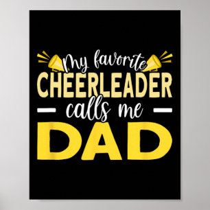 My Favourite Cheerleader Calls Me Dad Cheer Dad  Poster