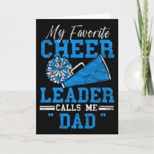 My Favourite Cheerleader Calls Me Dad Loud Proud C Card