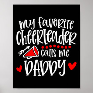 My Favourite Cheerleader Calls Me Daddy Funny Chee Poster