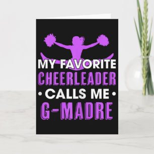 My Favourite Cheerleader Calls Me G Madre Cheerlea Card