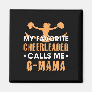 My Favourite Cheerleader Calls Me G Mama Cheerlead Magnet