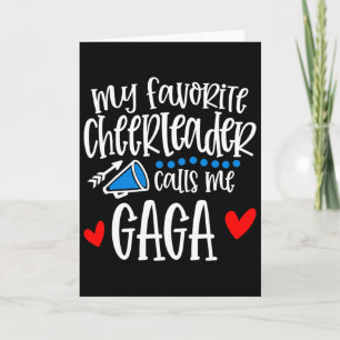 My Favourite Cheerleader Calls Me Gaga Funny Cheer Card