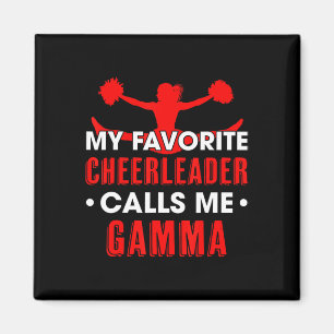 My Favourite Cheerleader Calls Me Gamma Cheerleadi Magnet