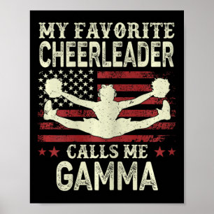 My Favourite Cheerleader Calls Me Gamma Us Flag Pa Poster