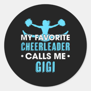 My Favourite Cheerleader Calls Me Gigi Cheerleadin Classic Round Sticker