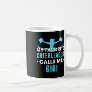My Favourite Cheerleader Calls Me Gigi Cheerleadin Coffee Mug