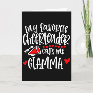 My Favourite Cheerleader Calls Me Glamma Funny Che Card
