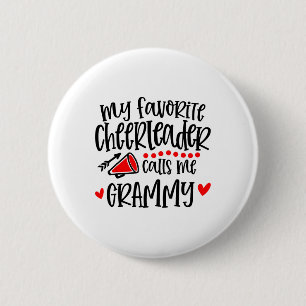 My Favourite Cheerleader Calls Me Grammy Funny Che 6 Cm Round Badge