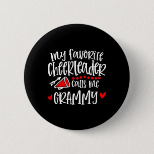 My Favourite Cheerleader Calls Me Grammy Funny Che 6 Cm Round Badge