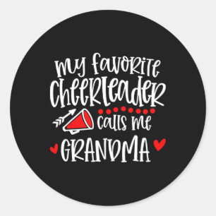 My Favourite Cheerleader Calls Me Grandma Funny Ch Classic Round Sticker