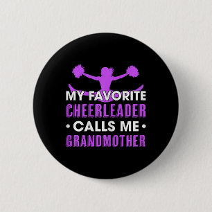 My Favourite Cheerleader Calls Me Grandmother Chee 6 Cm Round Badge