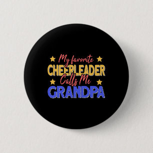 My Favourite Cheerleader Calls Me Grandpa Cheerlea 6 Cm Round Badge