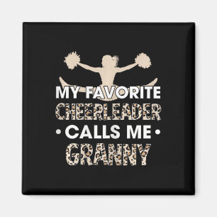 My Favourite Cheerleader Calls Me Granny Cheerlead Magnet
