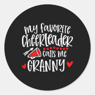 My Favourite Cheerleader Calls Me Granny Funny Che Classic Round Sticker