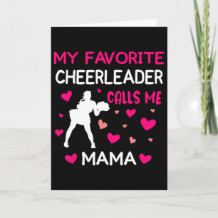 My Favourite Cheerleader Calls Me Mama Cheer Mum  Card