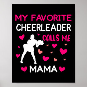 My Favourite Cheerleader Calls Me Mama Cheer Mum Poster