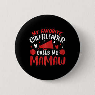 My Favourite Cheerleader Calls Me Mamaw Cheerleadi 6 Cm Round Badge