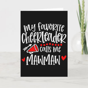 My Favourite Cheerleader Calls Me Mawmaw Funny Che Card