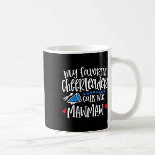 My Favourite Cheerleader Calls Me Mawmaw Funny Che Coffee Mug
