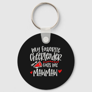 My Favourite Cheerleader Calls Me Mawmaw Funny Che Key Ring