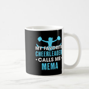 My Favourite Cheerleader Calls Me Mema Cheerleadin Coffee Mug