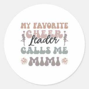 My Favourite Cheerleader Calls Me Mimi Cheerleadin Classic Round Sticker