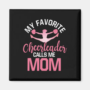 My Favourite Cheerleader Calls Me Mum Cheer Mum Magnet